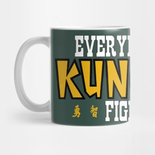 Everybody is fighting Mug